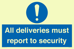 All deliveries must report to security